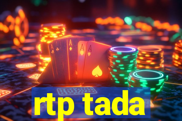rtp tada